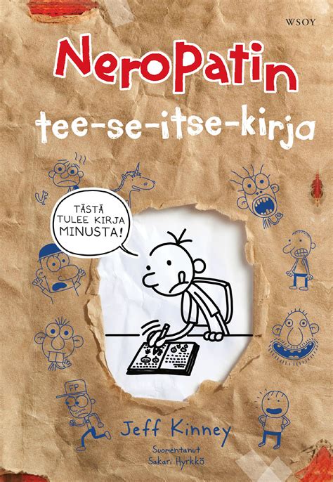 neropatin pivkirja tee se itse|Jeff Kinney : Neropatin tee